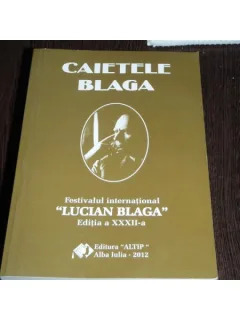 CAIETELE BLAGA - FESTIVALUL INTERNATIONAL LUCIAN BLAGA