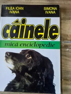 CAINELE - MICA ENCICLOPEDIE - FILEA IOAN IVANA