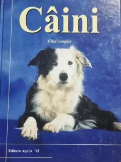Caini. Ghid complet - Sarah Whitehead