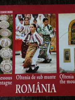 CALATOR PRIN TARA MEA  ROMANIA ,OLTENIA DE SUB MUNTE