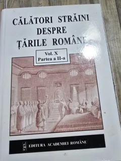 Calatori romani despre tarile romane volumul X partea II