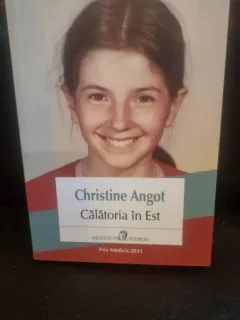 Calatoria in Est - Christine Angot