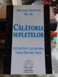 CALATORIA SUFLETELOR - MICHAEL NEWTON