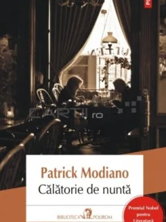 Calatorie de Nunta - Patrick Modiano