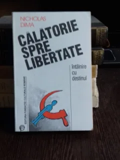 CALATORIE SPRE LIBERTATE - NICHOLAS DIMA