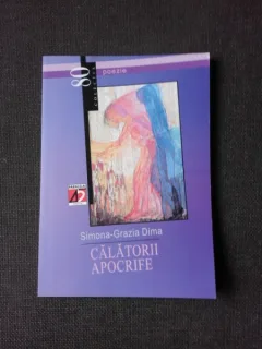 CALATORII APOCRIFE - SIMONA GRAZIA DIMA  (POEZIE)