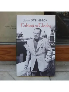 CALATORII CU CHARLIE , JOHN STEINBECK , 2010