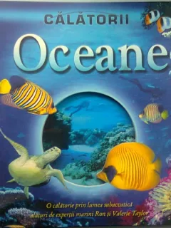 CALATORII. OCEANE - RON SI VALERIE TAYLOR