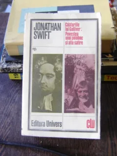 CALATORIILE LUI GULLIVER - JONATHAN SWIFT