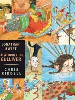 CALATORIILE LUI GULLIVER - JONATHAN SWIFT