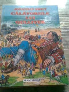 CALATORIILE LUI GULLIVER - JONATHAN SWIFT