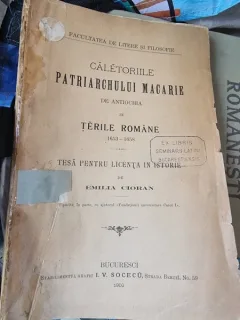Calatoriile Patriarhului Macarie de Antiochia in Tarile Romane1653-1658 - Emilia Cioran, teza pentru Licenta jn Istorie