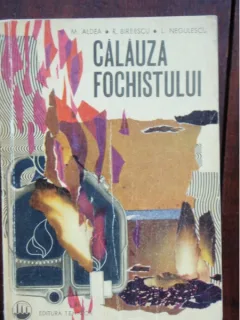 CALAUZA FOCHISTULUI - M. ALDEA