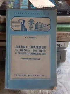 CALAUZA LACATUSULUI LA MONTAREA SUPRAFETELOR DE INCALZIRE ALE CAZANELOR CU ABURI - N.L. BUTENCO