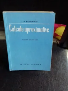 CALCULE APROXIMATIVE - I.S. BEZICOVICI