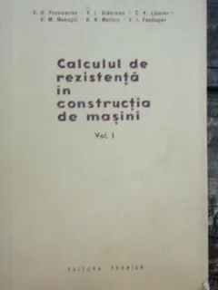 CALCULUL DE REZISTENTA IN CONSTRUCTIA DE MASINI