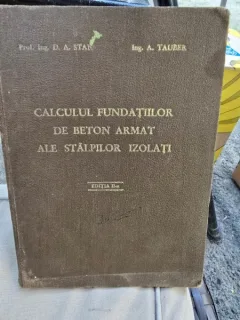 Calculul fundatiilor de beton armat ale stalpilor izolati - D.A. Stan