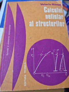 Calculul neliniar al structurilor - Valeriu Banut