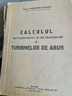 Calculul termodinamic si de rezistenta a turbinelor de abur