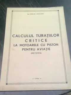 CALCULUL TURATIILOR CRITICE LA MOTOARELE CU PISTON PENTRU AVIATIE, METODA - TURCANU CONSTANTIN