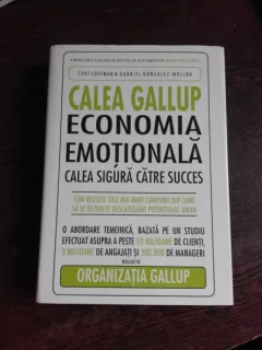 CALEA GALLUP, ECONOMIA EMOTIONALA CALEA SIGURA CATRE SUCCES - CURT COFFMAN