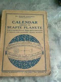Calendar asezat pe seapte planete in care se cuprinde 150 de ani - Simion Popescu