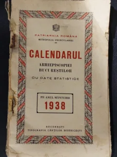 CALENDARUL ARHIEPISCOPIEI BUCURESTIULUI PE ANUL MANTUIRII 1938