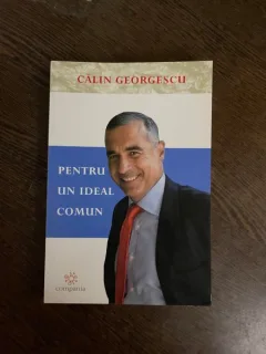 Calin Georgescu - Pentru un ideal comun