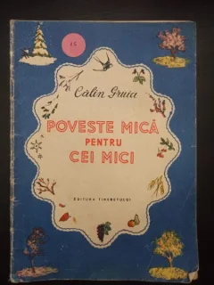 Calin Gruia - Poveste Mica pentru Cei Mici