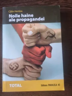 Calin Hentea - Noile Haine ale Propagandei