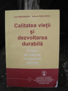 CALITATEA VIETII SI DEZVOLTAREA DURABILA - IOAN MARGINEAN