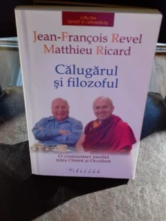 CALUGARUL SI FILOZOFUL - JEAN FRANCOIS REVEL