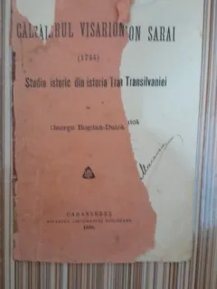 Calugarul Visarion Sarai (1744), Studiu istoric din istoria Transilvaniei - George Bogdan Duica