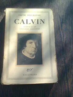 CALVIN - DIMITRI MEREJKOVSKI  (CARTE IN LIMBA FRANCEZA)