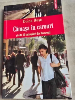 Camasa in carouri si alte 10 intamplari din Bucuresti - Doina Rusti