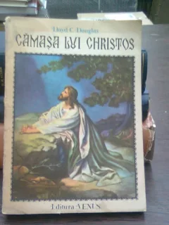 CAMASA LUI CHRISTOS - Lloyd C. Douglas