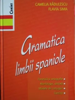 Camelia Radulescu - Gramatica Limbii Spaniole