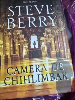 Camera de chihlimbar - Steve Berry