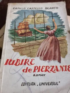 Camilo Castello Branco - Iubire de Pierzanie