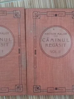 Caminul regasit - Hector Malot   2 volume