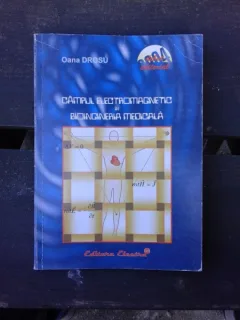 CAMPUL ELECTROMAGNETIC IN BIOINGINERIA MEDICALA - OANA DROSU