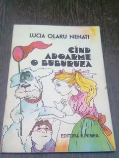 CAND ADOARME O BUBURUZA - LUCIA OLARU NENATI