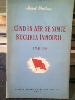 CAND IN AER SE SIME BUCURIA INNOIRII - MARCEL BRESLASU