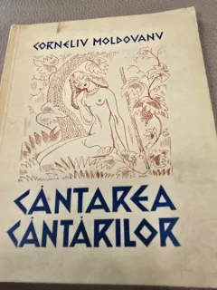 CANTAREA CANTARILOR . ILUSTRATII DE ION ANESTIN DE CORNELIU MOLDOVANU