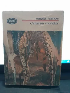 Cantarea muntilor - Magda Isanos
