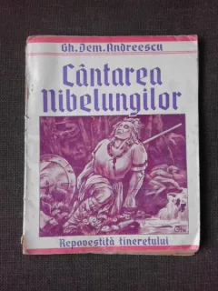 Cantarea Nibelungilor repovestita tineretului - Gh. Dem. Andreescu