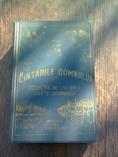 CANTARILE DOMNULUI. COLECTIE DE CANTARI A OASTEI DOMNULUI - INGRIJITA DE TRAIAN DORZ