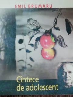 CANTECE DE ADOLESCENT - EMIL BRUMARU