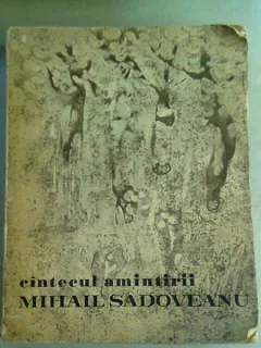 CANTECUL AMINTIRII - MIHAIL SADOVEANU