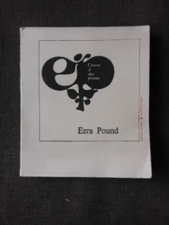 CANTOS SI ALTE POEME - EZRA POUND